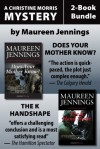 Christine Morris Mysteries 2-Book Bundle: Does Your Mother Know? / The K Handshape (A Christine Morris Mystery) - Maureen Jennings