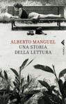 Una storia della lettura - Alberto Manguel, Gianni Guadalupi