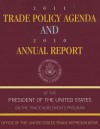 Trade Policy Agenda Annual Report and Trade Agreements Program Annual Report: 2011 and 2010 - Executive Office of the President