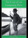 The Lure of the Labrador Wild - Dillon Wallace