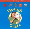 Dough Craft: Fun Factory Series - Petra Boase