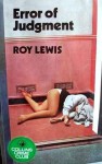 Error of Judgment - Roy Lewis