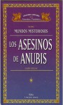 Los Asesinos de Anubis (Mundos Misteriosos, #1) - Gary Gygax