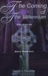 The Coming of the Millennium: Good News for the Whole Human Race - Darrell J. Fasching