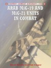 Arab MiG-19 & MiG-21 Units in Combat - David Nicolle