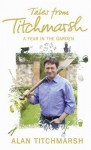 Tales from Titchmarsh - Alan Titchmarsh