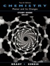 Study Guide to Accompany Chemistry: Matter and Its Changes, 4th Edition - Fred Senese, Frederick A. Senese