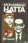 Mohammad Hatta: Memoir - Mohammad Hatta