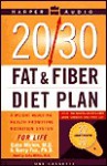 20/30 Fat & Fiber Diet Plan - Gabe Mirkin, Barry Fox