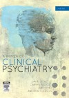 A Primer of Clinical Psychiatry - David Castle, Darryl Bassett, Joel King, Andrew Gleason