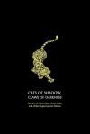 Cats of Shadow, Claws of Darkness: Stories of Were-Cats, Ghost Cats, and Other Supernatural Felines - Chad Arment