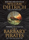 The Barbary Pirates: An Ethan Gage Adventure - William Dietrich