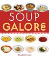 Soup Galore - Elisabeth Luard