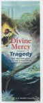 Divine Mercy in Time of Tragedy - Benedict J. Groeschel