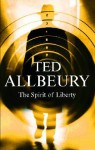 The Spirit of Liberty - Ted Allbeury