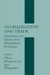 Globalisation and Trade - Markku Ruotsila, O. Morrissey, Igor Filatotchev