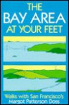 Bay Area at Your Feet - Margot Patterson Doss