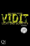 Vidit. Licht und Schatten: Roman (Filii Iani-Trilogie) (Volume 2) (German Edition) - Melanie Meier