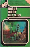 Rogue Moon - Algis J. Budrys