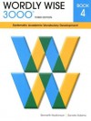 Wordly Wise 3000 Book 4: Systematic Academic Vocabulary Development - Kenneth Hodkinson, Sandra Adams