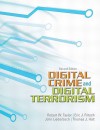 Digital Crime and Digital Terrorism, 2nd Edition - Robert W. Taylor, Eric J. Fritsch, Tory J. Caeti, Kall Loper, John R Liederbach