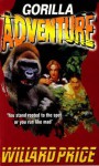 Gorilla Adventure - Willard Price