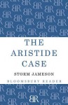 The Aristide Case - Storm Jameson