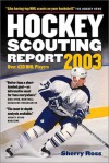 Hockey Scouting Report 2003 - Sherry Ross