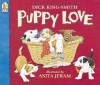 Puppy Love - Dick King-Smith, Anita Jeram