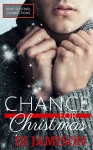 Chance for Christmas (Ashe Sentinel Connections Book 6) - D.J. Jamison