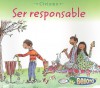 Ser Responsable = Being Responsible - Cassie Mayer