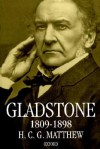 Gladstone 1809-1898 - H.C.G. Matthew