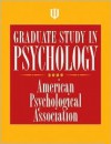 Graduate Study in Psychology, 2009 - American Psychological Association
