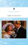 Mills & Boon : Bride On The Ranch - Barbara McMahon