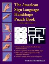 The American Sign Language Handshape Puzzle Book - Linda Lascelle Hillebrand