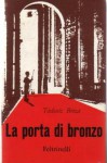 La porta di bronzo - Tadeusz Breza, Vera Petrelli