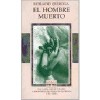 El hombre muerto - Horacio Quiroga