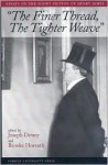 The Finer Thread, Tighter Weave: Essays on the Short Fiction of Henry James - Joseph Dewey, Brooke Horrath