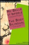 The Body Bilingual: Translation as a Re-Writing in the Feminine - Susanne de Lotbiniere-Harwood