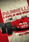 Parnelli: A story of auto racing - Bill Libby