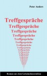 Treffgespr Che - Peter Anders