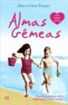 Almas Gémeas - Alan Brogan, Irene Brogan, Mário Dias Correia