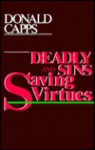 Deadly Sins and Saving Virt - Donald Capps