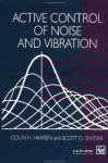 Active Control of Noise and Vibration - Colin H. Hansen, Scott D. Snyder