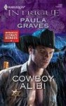 Cowboy Alibi - Paula Graves