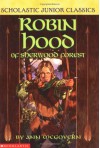 Robin Hood of Sherwood Forest (Scholastic Junior Classics) - Ann McGovern, Tracy Sugarman