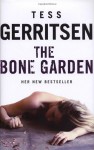 The Bone Garden - Tess Gerritsen