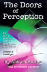 The Doors of Perception - Aldous Huxley, Rudolph Schirmer, reads