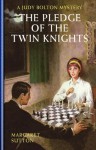 The Pledge of the Twin Knights (Judy Bolton Mysteries, #36). - Margaret Sutton