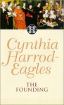 The Founding - Cynthia Harrod-Eagles